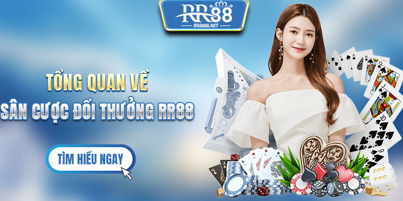 Tổng quan về sân cược đổi thưởng RR88